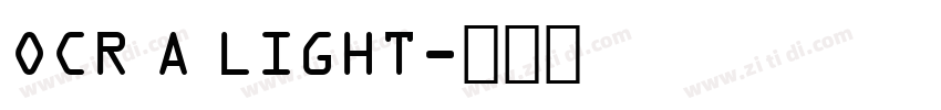 OCR A LIGHT字体转换